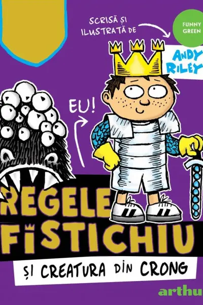 Regele Fistichiu si Creatura din Crong