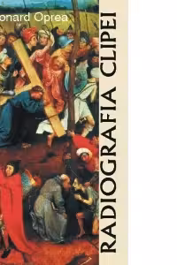 Radiografia Clipei (editie revazuta si adaugita)