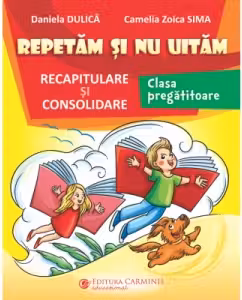 Repetăm și nu uităm Clasa Pregătitoare