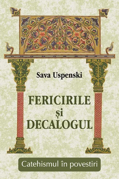 Fericirile si Decalogul Catehismul in povestiri