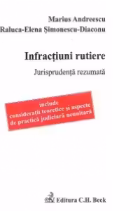 Infractiuni rutiere. Jurisprudenta rezumata
