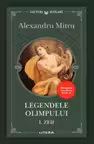 Legendele Olimpului. Volumul I - Zeii