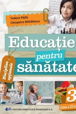 Educatie pentru sanatate clasa a 3-a