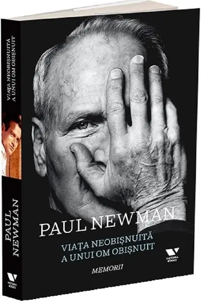 Viata neobisnuita a unui om obisnuit: Paul Newman. Memorii