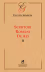 Scriitori români de azi. Vol.2