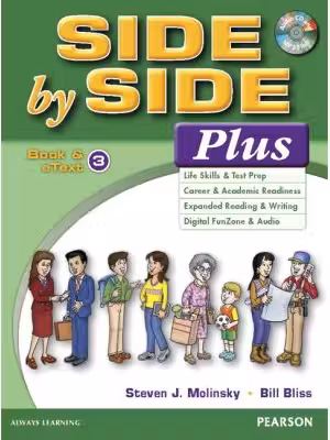 Side by Side Plus 3 Student's Book & eText with Audio CD - Steven J. Molinsky, Bill Bliss
