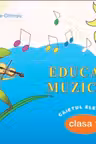 Educatie muzicala, Caietul elevului - clasa 1