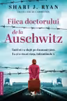 Fiica doctorului de la Auschwitz