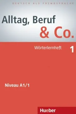 Alltag, Beruf & Co. 1, Worterlernheft
