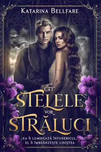 Cât stelele vor străluci — Katarina Bellfare