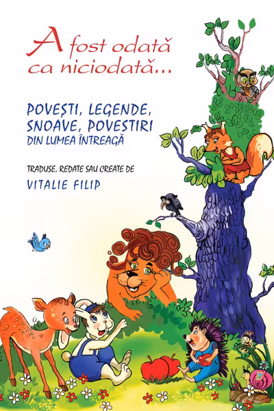 A fost odata ca niciodata... Povesti legende snoave...