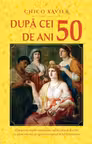 După cei 50 de ani