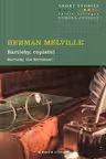 Bartleby, Copistul. Short Stories. Vol.4