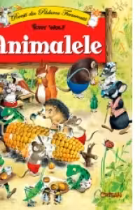 Povesti din Padurea Fermecata - Animalele