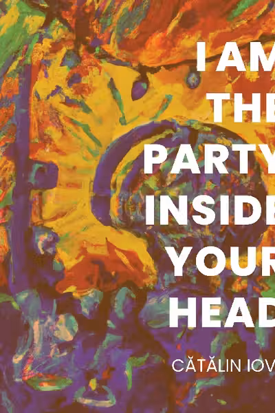 I am the party inside your head