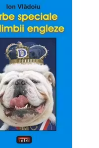 Verbe speciale ale limbii engleze (elevi, studenti, alduti)