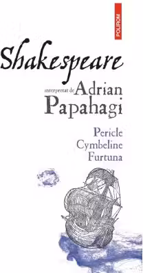 Pericle. Cymbeline. Furtuna