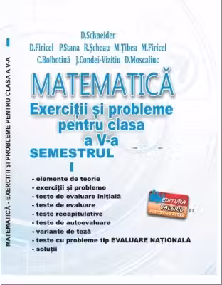 MATEMATICA Exercitii si probleme clasa a 5-a Semestrul 1