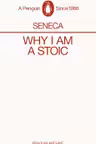 Why I am a Stoic