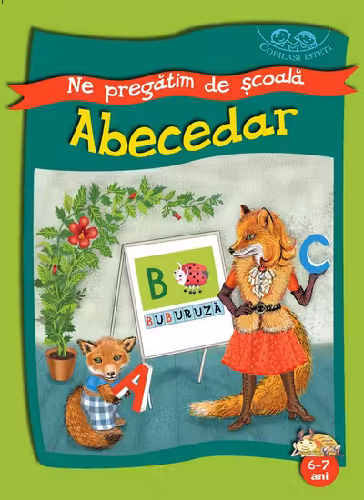 Ne pregatim de scoala. Abecedar. 6-7 ani «Copilasi isteti». «BIBLION»