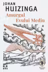 Amurgul Evului Mediu