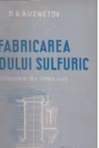Fabricarea acidului sulfuric (Traducere din limba rusa)
