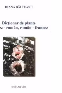 Dictionar de plante francez-roman, roman-francez