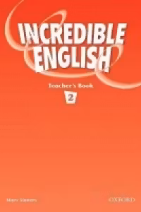 Incredible English, Level 2 Teacher's Book