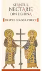 Despre Sfanta Cruce