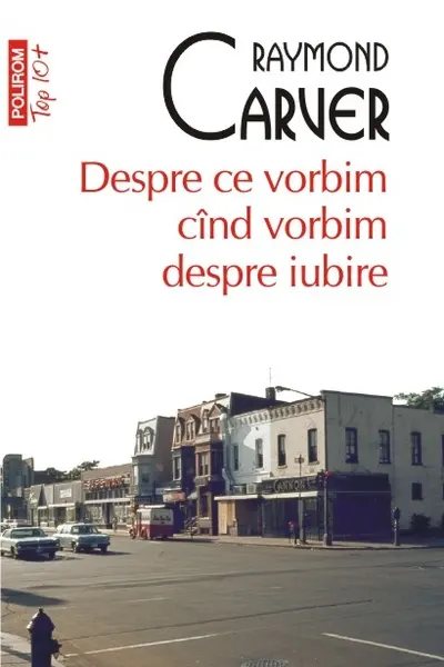 Top 10+ Despre ce vorbim cind vorbim despre iubire