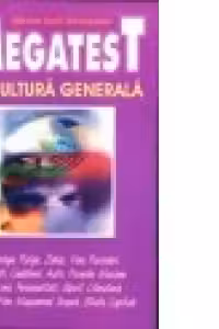 Megatest de cultura generala