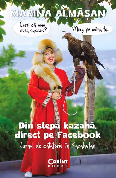 Din stepa kazahana, direct pe Facebook. Jurnal de calatorie in Kazahstan