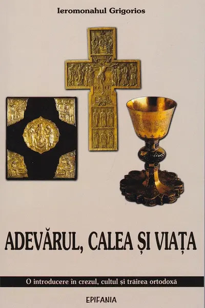 Adevărul, Calea și Viața