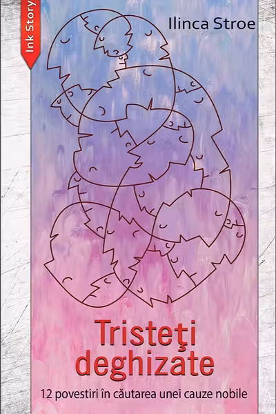 Tristeți deghizate