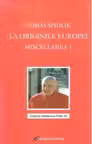 La originile Europei. MISCELLANEA 1