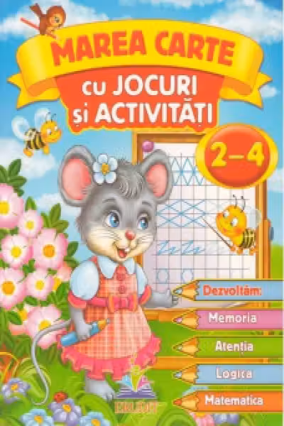 Marea carte cu jocuri si activitati 2-4 ani