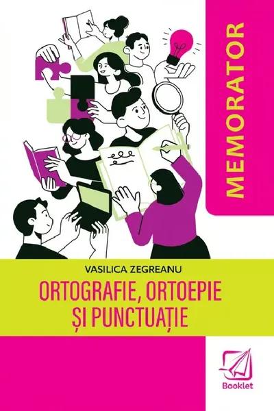 Memorator de ortografie, ortoepie și punctuație