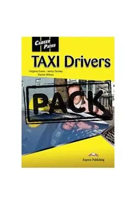 Curs limba engleza Career Paths TAXI Drivers Pachetul elevului - Virginia Evans, Jenny Dooley, Daniel Wilson