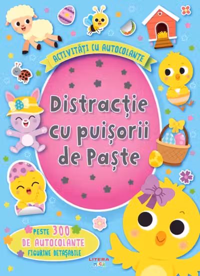 ACTIVITATI CU AUTOCOLANTE. DISTRACTIE CU PUISORII DE PASTE