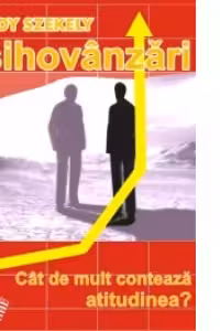 Psihovanzari. Volumul 1 - Cat de mult conteaza atitudinea? (Audiobook)