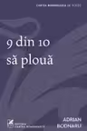 9 din 10 sa ploua