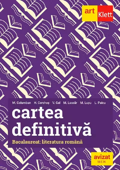 Cartea definitiva. Bacalaureat. Literatura romana