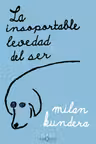 La insoportable levedad del ser
