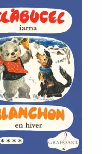 Clabucel iarna, volumul IV. Blanchon en hiver