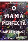 O mama perfecta