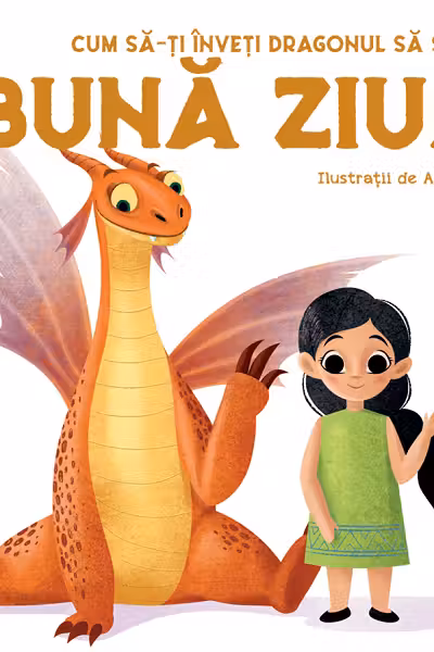 Cum să-ți înveți dragonul să spună Bună ziua