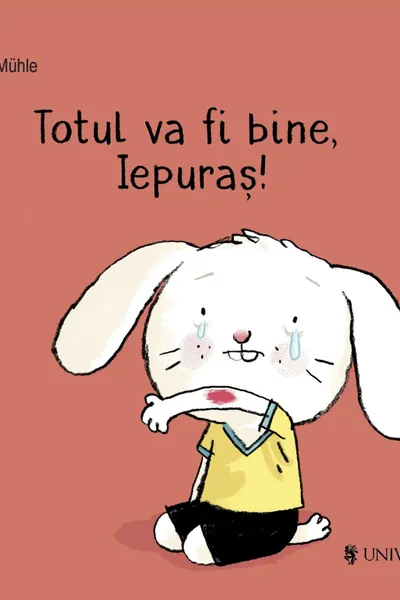 Totul va fi bine, Iepuras!