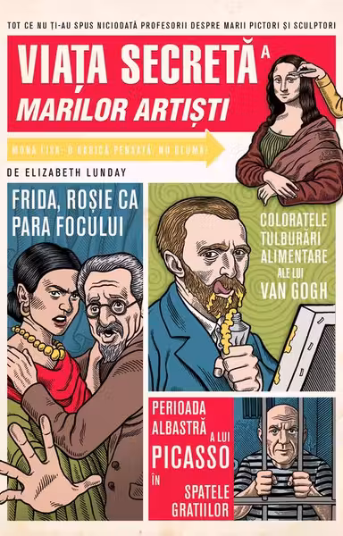 Viata secreta a marilor artisti