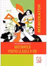 Memorator de matematica pentru clasele 5-8