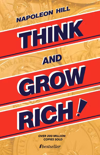 Think and Grow Rich